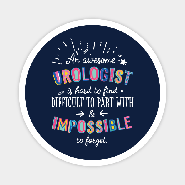 An awesome Urologist Gift Idea - Impossible to Forget Quote Magnet by BetterManufaktur